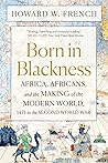 Born in Blackness...