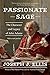 Passionate Sage: The Character and Legacy of John Adams