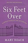 Six Feet Over: Sc...