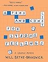 A Pros and Cons List for Strong Feelings by Will Betke-Brunswick