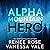 Hero (Alpha Mountain, #1)