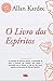 O Livro Dos Espíritos