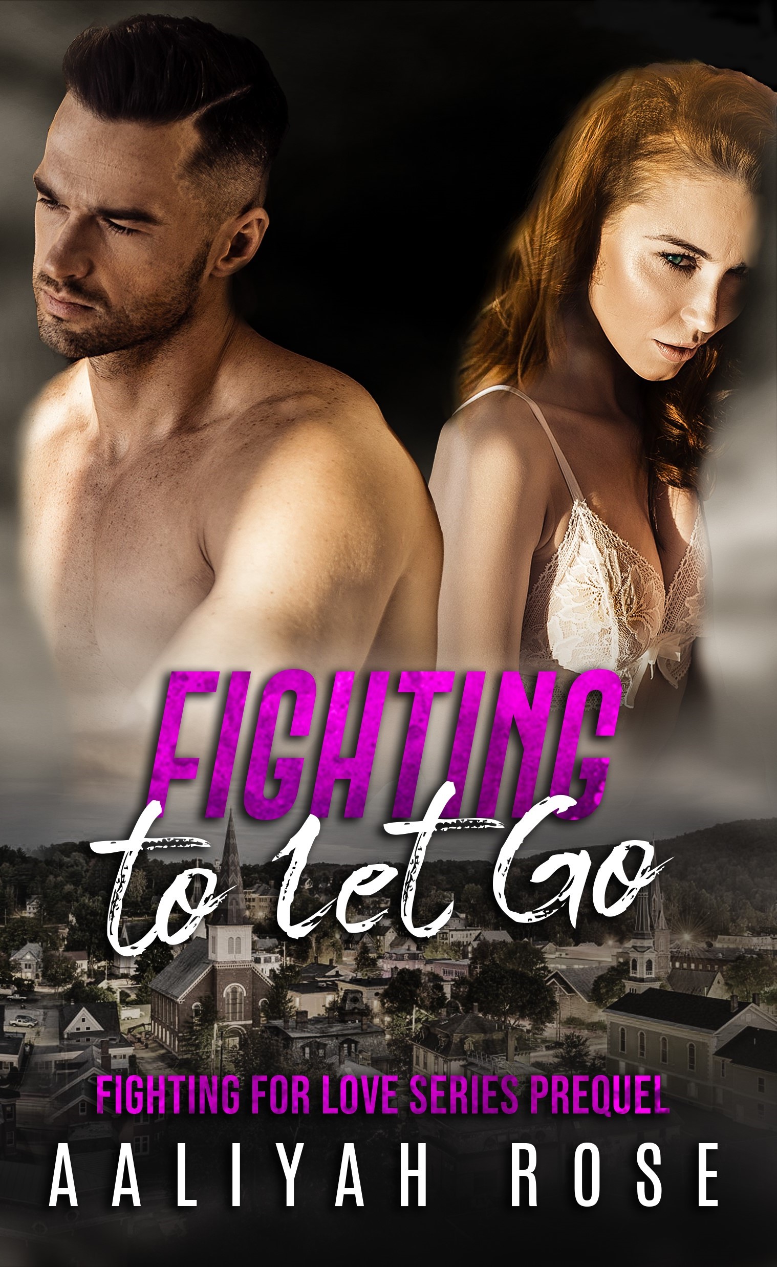Fighting to Let Go (Fighting for Love #0.5)