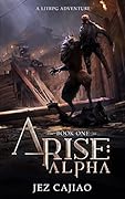 Arise: Alpha