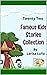 Twenty Two Famous Kids Stories Collection by Larisa Lulla