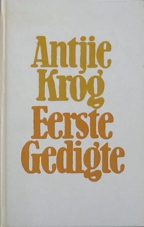 Eerste gedigte (Afrikaans Edition)