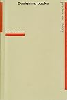 Designing Books: ...