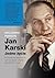 Jan Karski. Jedno życie. Ko...