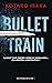 Bullet Train (French Edition)