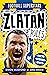 Zlatan Rules (Football Superstars Book 16)