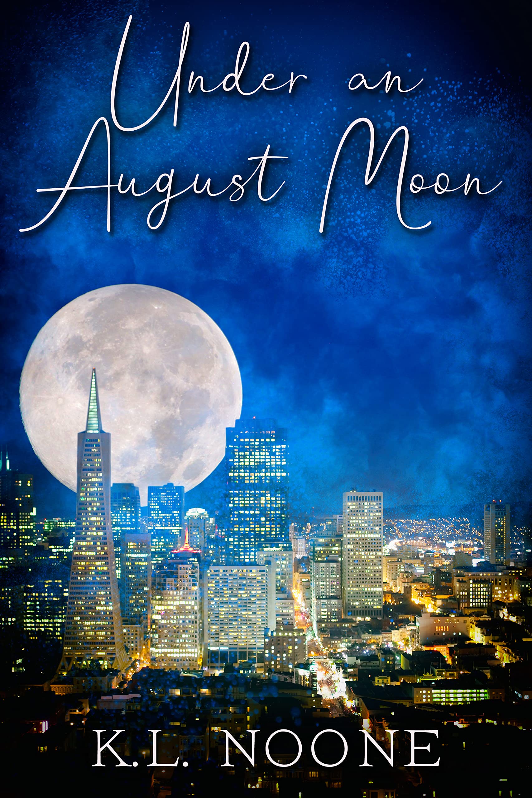 Under an August Moon (Kindle Edition)