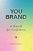 You brand by Julia Goodman