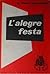 L'alegre festa by Ramon Folch i Camarasa