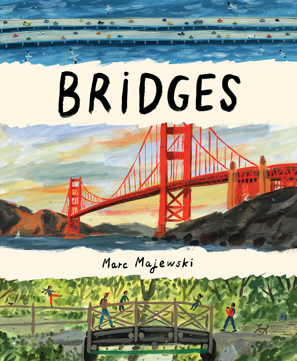 Bridges: A Nonfiction Picture Book About Bridges Around the World (Hardcover)