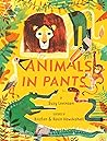 Animals in Pants by Suzy Levinson