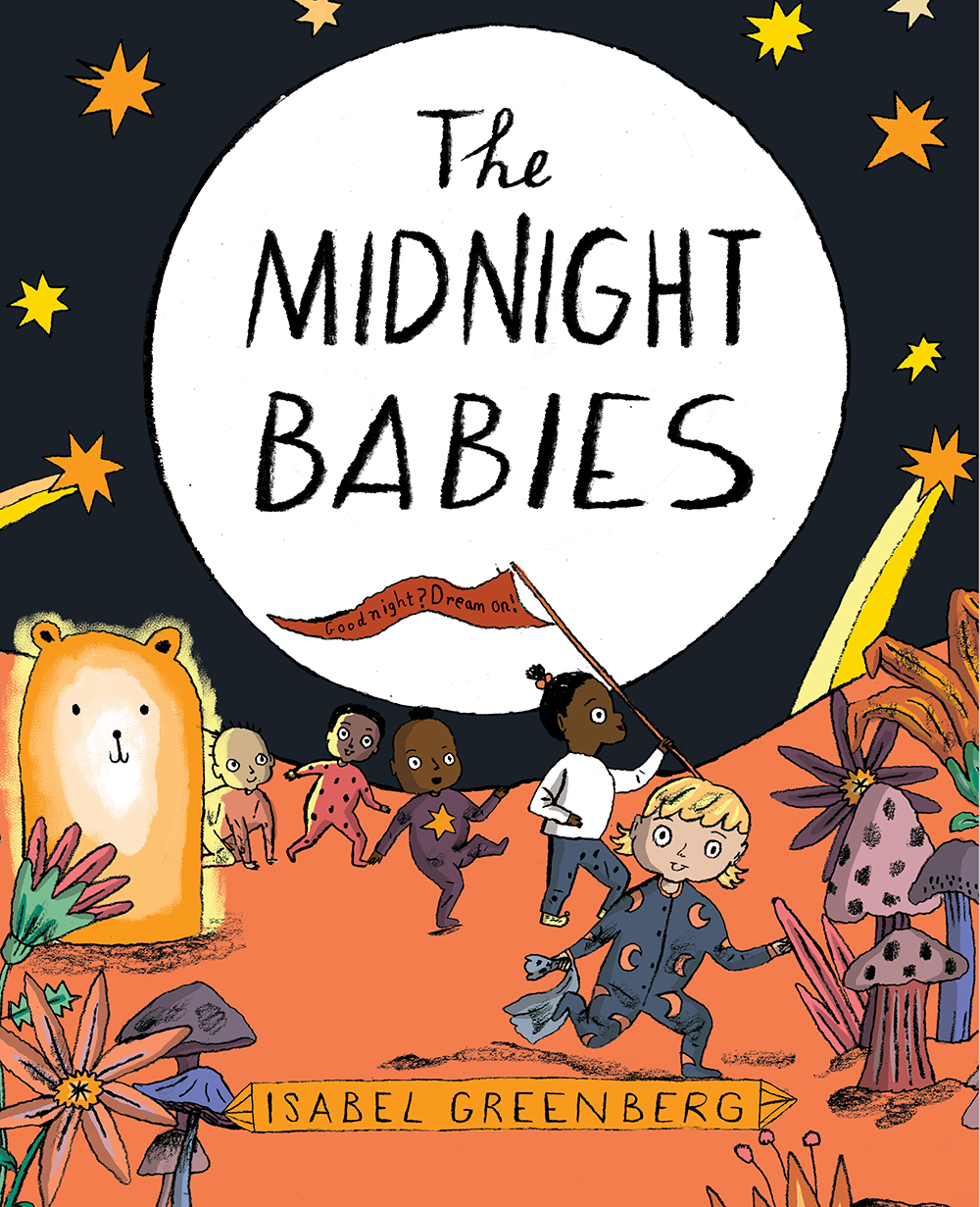 The Midnight Babies: A Picture Book (Hardcover)