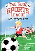 The Ultimate Goal (The Good Sports League, #1)