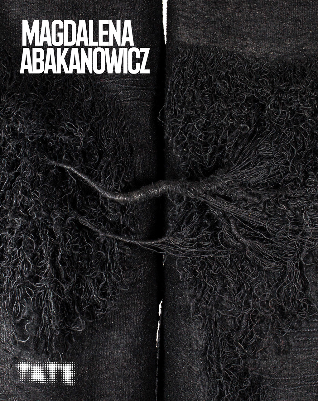 Magdalena Abakanowicz: The Artist and Her Art | The Artist of Abakans | The Art of Abakans (Paperback)