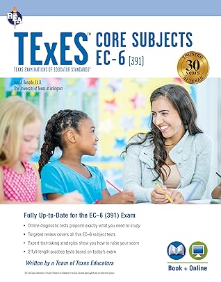 TExES Core Subjects EC-6 (391) Study Guide 2025-2026 (TExES Teacher Certification Test Prep)