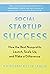 Social Startup Success: How the Best Nonprofits Launch, Scale Up, and Make a Difference