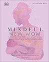 Mindful New Mom: ...