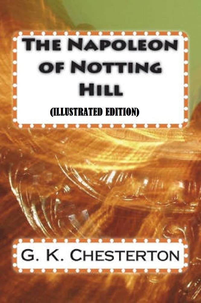 The Napoleon of Notting Hill
