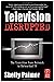 Television Disrupted The Tr...