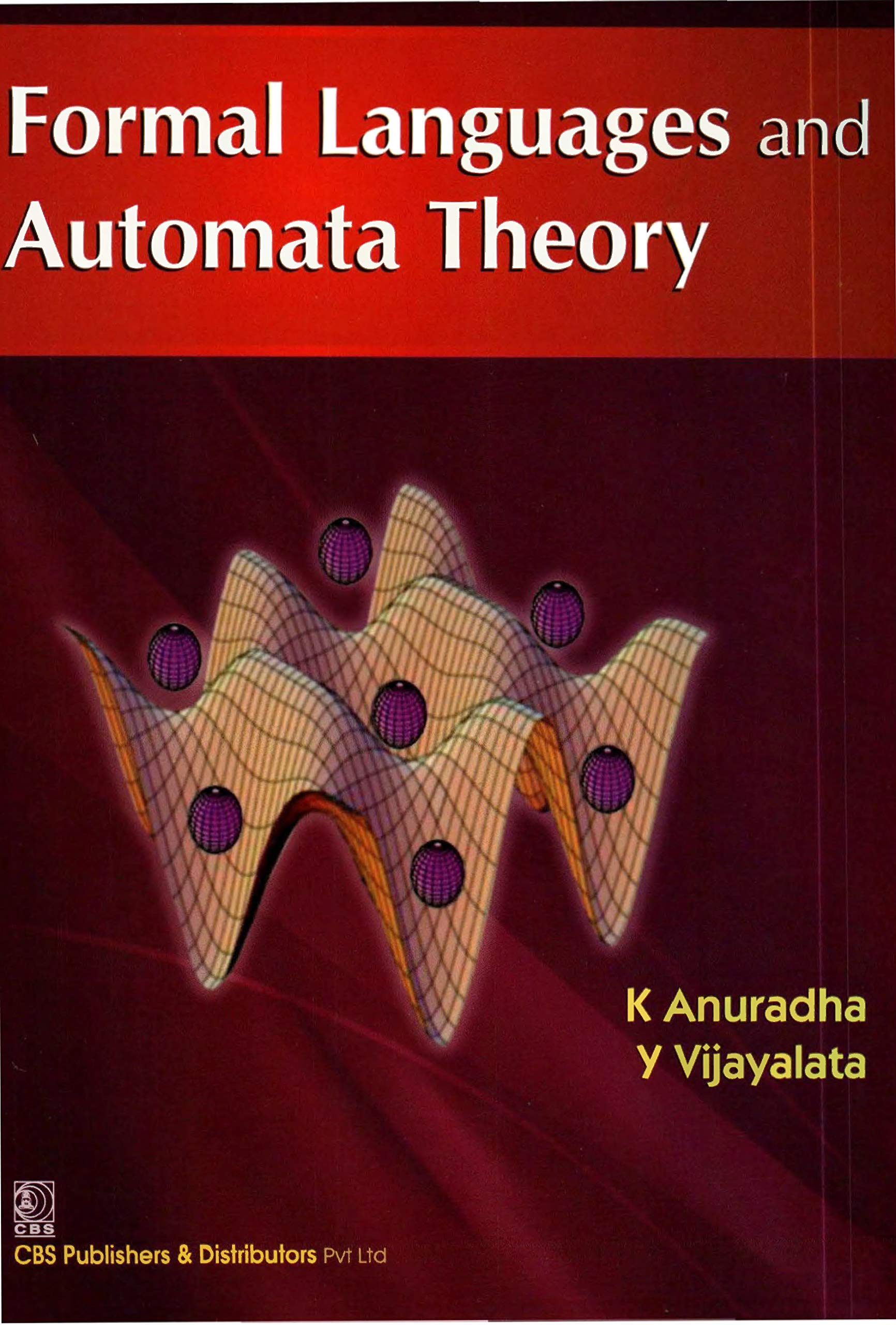 Formal Languages and Automata Theory (Kindle Edition)