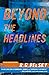 Beyond the Headlines (Clare Carlson Mystery)