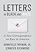Letters in Black and White: A New Correspondence on Race in America