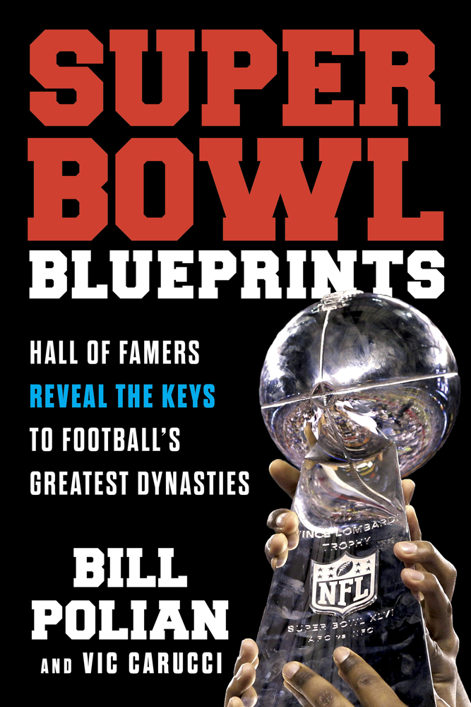 CANCELED Super Bowl Blueprints: Hall of Famers Reveal the Keys to Football's Greatest Dynasties