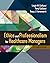 Ethics and Professionalism for Healthcare Managers, Second Ed... by Leigh W. Cellucci