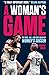 A Woman's Game by Suzanne Wrack