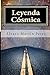 Leyenda Cósmica by Álvaro Martín Pérez