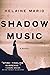 Shadow Music (A Maggie O'Shea Mystery)