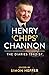 Henry ‘Chips’ Channon: The Diaries (Volume 3): 1943-57
