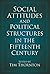 Social Attitudes and Political Structures (Fifteenth Century Series)