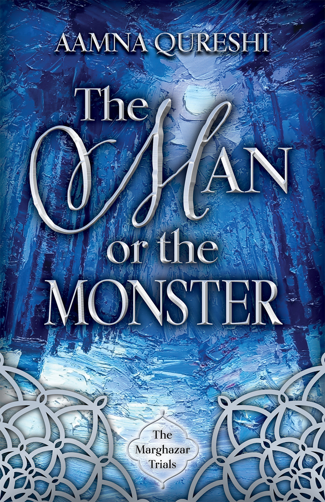 The Man or the Monster (The Marghazar Trials, #2)