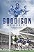 Goodison Memories: A Lifetime of Football at Everton