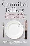 Cannibal Killers:...