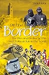 On the Border by Shaul Adar