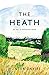 The Heath: My Year on Hampstead Heath
