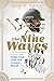 The Nine Waves: The Extraordinary Story of How India Took Over the Cricket World