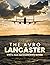The Avro Lancaster by Mike Lepine