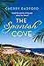 The Spanish Cove: Escape to...