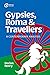 Gypsies, Roma and Travellers by Declan Henry