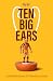 Ten Big Ears by Aly Mir