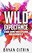 Wild Expectance: Start livi...