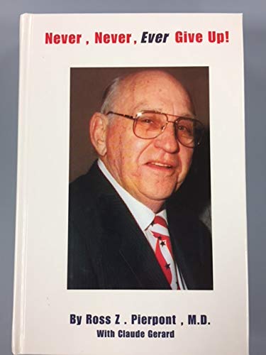 Never, Never, Ever Give Up! (Hardcover)