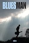 Bluesman by Rob Vollmar
